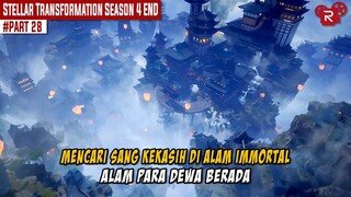 PETUALANGAN BARU ALAM IMMORTAL TEMPAT PARA DEWA BERADA - Alur Cerita Stellar Transformation Part 28