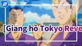 Giang hồ Tokyo Revengers - nhạc Anime | Tokyo 卍 Revengers_2