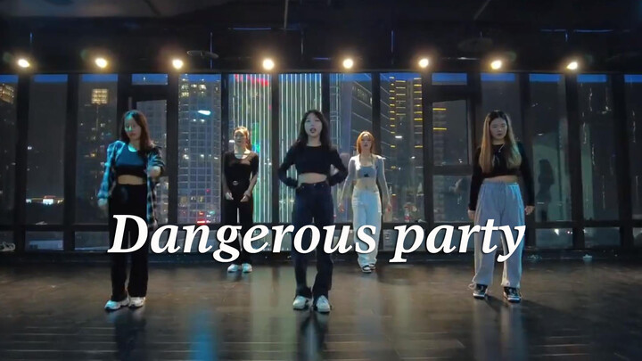 Original choreography for "Dangerous Party".