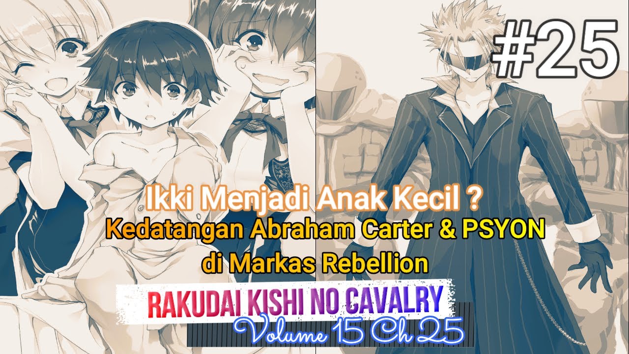 Bahas Cerita Rakudai Kishi No Cavalry LN Volume 7 ( Lanjutan