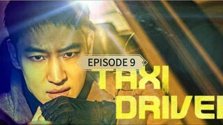 TAXI DRIVER EPISODE 9 FULL HD