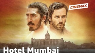 HOTEL MUMBAI   | FULL MOVIE