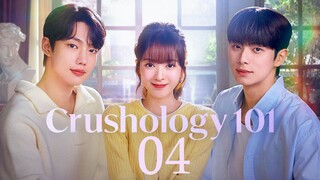 🇰🇷EP 4 | Crushology 101 (2025)[EngSub]