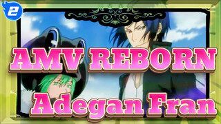 [AMV REBORN] Adegan Fran 6 / Fran & Mukuro Rokudo_2