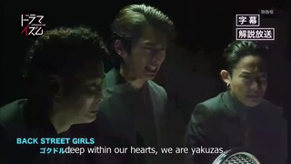 Back Street Girls: Gokudols 🇯🇵 (LIVE ACTION) ‘FINAL EP.’ (eng sub)