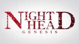 NIGHT HEAD GENESIS EP4 (ENG SUB)
