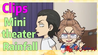 [Tokyo Revengers] Clips |  Mini theater -Rainfall