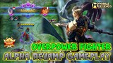 Alpha Revamp Gameplay , Revamped Alpha 2021 - Mobile Legends Bang Bang