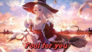 【Fool for you】“历史会因某个事件而停滞不前，而我们的旅程永不停歇”