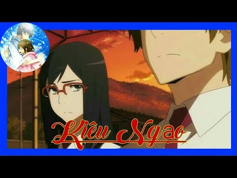 | AMV | Kiêu Ngạo (Orinn Remix)