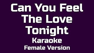 Can You Feel The Love Tonight - Elton John [Female Karaoke Version Lower Key] Esor Karaoke