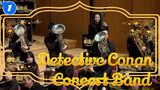 [Detective Conan] This Is A Joyous Gathering Of The Concert Band_1
