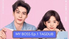 MY BOSS Ep.1 TAGDUB