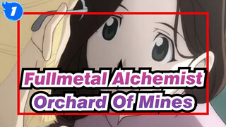 [Fullmetal Alchemist]Orchard Of Mines_1