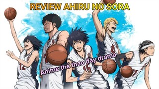 REVIEW ANIME AHIRU NO SORA - BÓNG RỔ VÀ TUỔI TRẺ