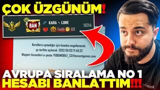 AVRUPA SIRALAMA NO 1 HESABA GİRİP BANLATTIM! (BÜTÜN EMEK ÇÖP OLDU) PUBG Mobile