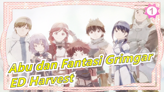 Abu dan Fantasi Grimgar |1920 HD - ED Harvest (MV Lengkap)_1