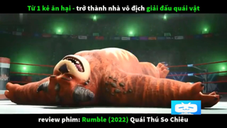 review phim Quái Thú So Chiêu Rumble 2022 #reviewfilm