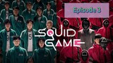 NETFLIX: SQUID GAME Episode 3 Tagalog Dubbed