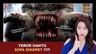 TEROR HANTU SOFA SIKOPET ?!?! | Alur Cerita Film oleh Klara Tania