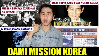 Sekte Dami Mission Mengguncang Korea Selatan !!!