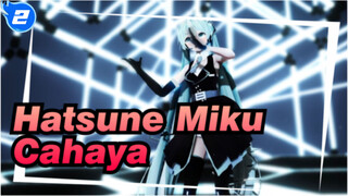 [Hatsune Miku / MMD] Cahaya, Versi YYB_2