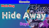 Hide Away by Daya (Karaoke : Male Key)