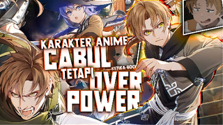9 Anime Dengan Karakter Yang Cabul Tetapi Kekuatannya Sangat OverPower