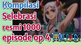 [One Piece] Kompilasi | Selebrasi resmi 1000 episode op 4