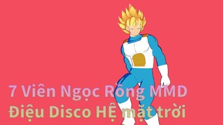 [7 Viên Ngọc Rồng MMD] Điệu Disco HỆ mặt trời