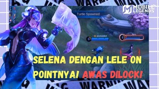 [GAMEPLAY SELENA] AWALI BULAN MEI MU DENGAN DI LOCK LELE❗️❗️