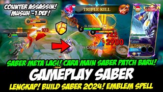 SABER META LAGI❗CARA MAIN SABER COUNTER ASSASSIN + BUILD SABER TERSAKIT 2024❗GAMEPLAY SABER TERBARU