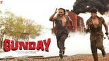 Gunday (2014) sub indo
