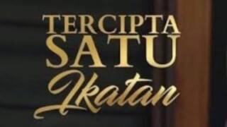 Tercipta satu ikatan episode 11