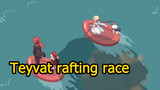 Teyvat rafting race