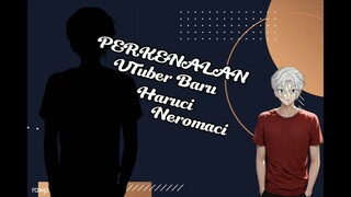 Perkenalan VTuber Baru, Haruci Neromaci. VTuber Indonesia