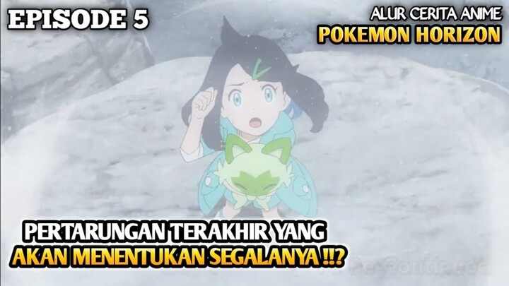 Alur Cerita Anime Pokemon Horizon Episode 5 | Pokemon Indonesia