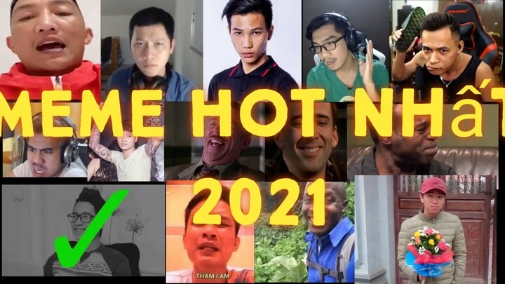 Meme Hot Nhất 2021 Cho AE Edit Video | Tham Lam, Còn Cái Nịt, Ối Dồi Ôi, Ảo Thật Đấy..