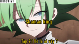 Shaman king_Tập 9 Đó là ai vậy ?