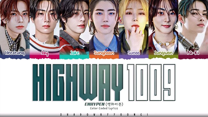 Enhypen_ HIGHWAY 1009 SONG LYRICS