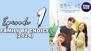 🇰🇷 KR DRAMA | Family by Choice (2024) - Episode 1 FULL ENG SUB (1080P)