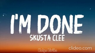 Skusta Clee - I'm Done (sped up + reverb w/ Lyrics Video)🎤