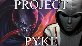 PROJECT: Pyke