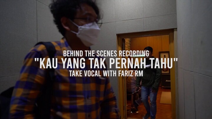 D'MASIV ft Fariz RM - Kau Yang Tak Pernah Tahu | Recording Session