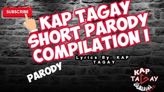 KAP TAGAY Short Parody COMPILATION 1