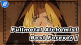 Fullmetal Alchemist| Best Forever！_2