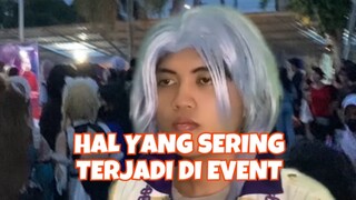 HAL YANG SERING TERJADI DI EVENT JEJEPANGAN !!