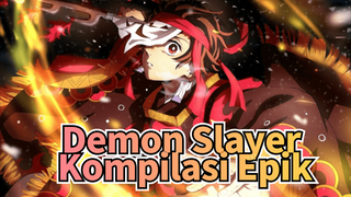 Peringatan Epik! Kompilasi Demon Slayer Epik