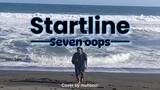 Startline - 7!! (seven oops) Short Ver. | Cover by muhsodr
