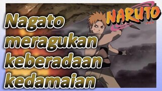 Nagato meragukan keberadaan kedamaian